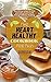 THE HEART HEALTHY COOKBOOK ...