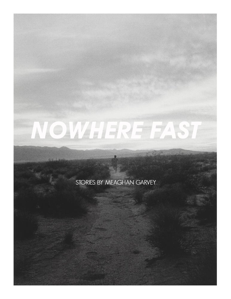 Nowhere Fast