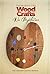 Wood Craft Techniques Witho...