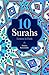 10 Surahs: Lessons in Faith