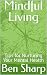 Mindful Living by Ben Sharp