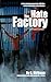 The Hate Factory: A First-Hand Account of the 1980 Riot at the Penitentiary of New Mexico