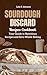 Sourdough Discard Recipe Cookbook by Lida S. Johnson
