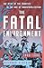 The Fatal Environment: The Myth of the Frontier in the Age of Industrialization, 1800–1890 (Mythology of the American West Book 2)
