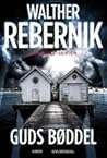 Guds bøddel by Walther Rebernik