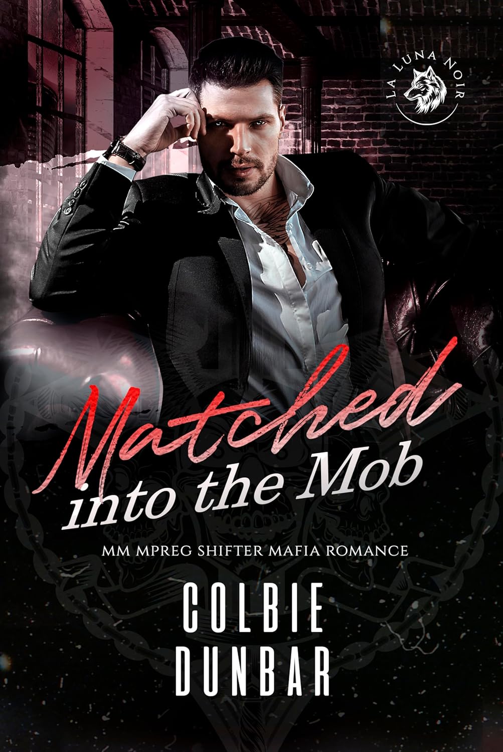 Matched into the Mob (The Wolves of La Luna Noir, #2)