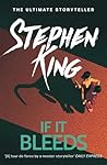 If It Bleeds by Stephen        King