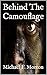Behind The Camouflage
