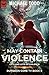 May Contain Violence (Dungeon Core TV #6)