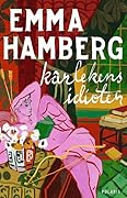 Kärlekens idioter