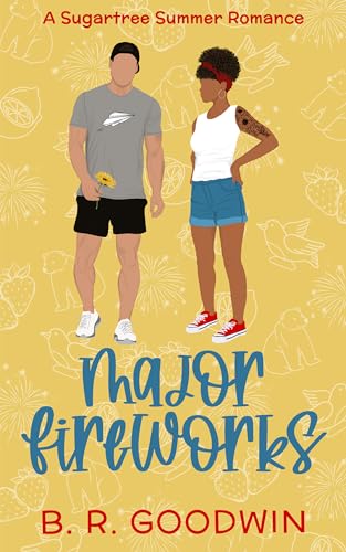 Major Fireworks (Sugartree Romance #3)