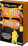 Scythe & Sparrow - Die große Liebe erscheint manchmal im fins... by Brynne Weaver