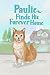 Paulie Finds His Forever Home
