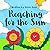 Reaching for the Sun by Kechi Rose