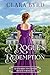 A Rogue's Redemption: An En...