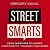 Street Smarts: Using Questions to Answer Christianity's Toughest Challenges