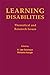 Learning Disabilities: Theoretical and Research Issues
