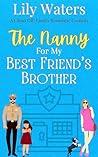 The Nanny for My Best Friend's Brother