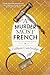 A Murder Most French (An American in Paris, #2)