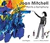 Joan Mitchell Paints a Symphony by Lisa Jean LaBanca Rogers Joan Mitchell Paints a Symphony by Lisa Jean LaBanca Rogers
