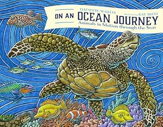 On An Ocean Journey: Animals in Motion Through the Seas (Ocean Books for Kids)