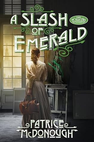 A Slash of Emerald (Dr. Julia Lewis Mystery, #2)