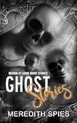 Ghost Stories: A Medium At Large Anthology