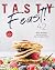 Tasty Feast!: 42 Mouth-Watering Pancake Recipes for the Home Kitchen!