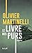 Le Livre des purs : Intégrale
