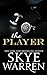 The Player: A Billionaire & Escort Standalone Romance Novel (Trust Fund)