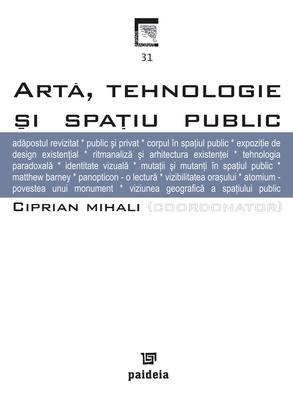 Artă, tehnologie şi spaţiul public