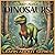 Learn About Dinosaurs by Edward Ellison