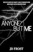 Anyone But Me