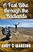 A Fast Bike Through the Badlands (The Petrolhead Travelogues)