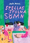 Stellas stulna sömn by Anete Melece Stellas stulna sömn by Anete Melece