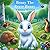 Benny The Brave Bunny: A Be...