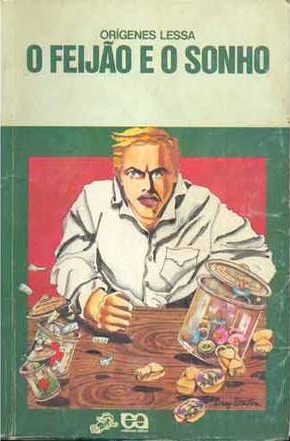 O feijão e o sonho (Paperback)