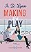 Making the Play (Harrison U...