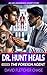 Dr. Hunt Heals - The Foreig...
