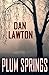 Plum Springs by Dan Lawton