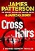 Crosshairs (Michael Bennett #16) by James Patterson