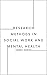 Research Methods in Social Work and Mental Health by James Daniel