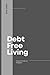 Debt Free Living by Emma Rae