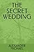 THE SECRET WEDDING