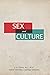 Sex and Culture by J.D. Unwin