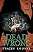 Dead Wrong (Octavia Hollows Book 5)