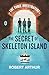 The Secret of Skeleton Isla...