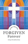 Forgiven Forever:...