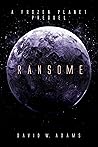 Ransome (The Frozen Planet Saga #2)