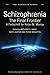 Schizophrenia: The Final Fr...